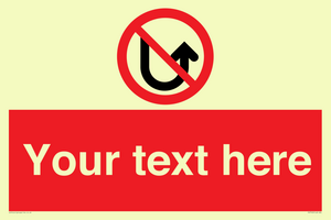 Custom prohibition No u turns